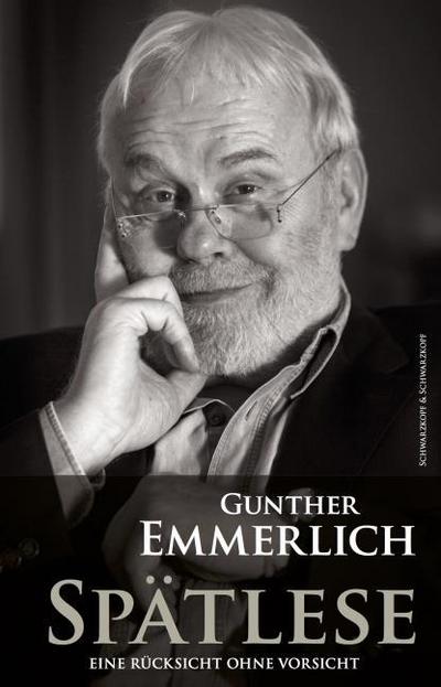 SPÄTLESE (Teil 3 der Autobiografie)