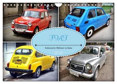 FIAT - Italienische Oldtimer in Kuba (Wandkalender 2026 DIN A4 quer), CALVENDO Monatskalender