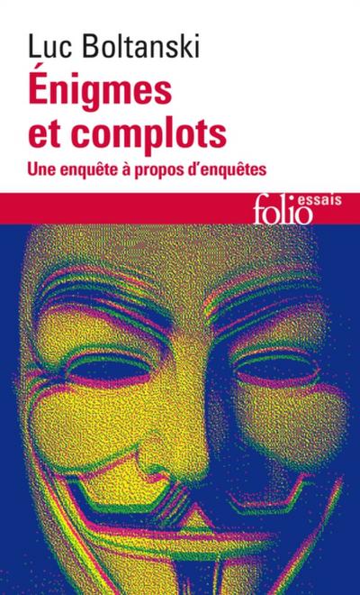 Énigmes et complots. Une enquête à propos d’’enquêtes