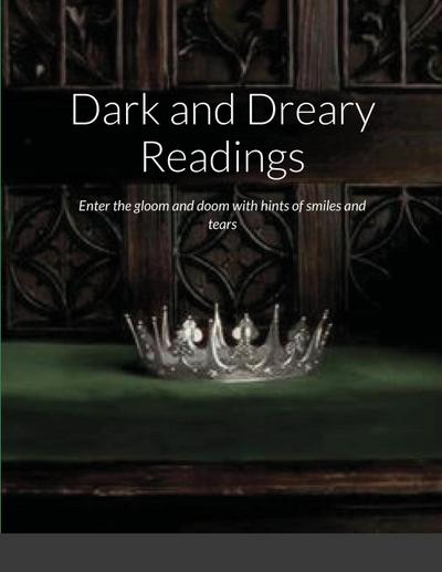 Dark and Dreary Readings