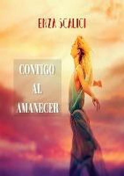 Contigo al Amanecer