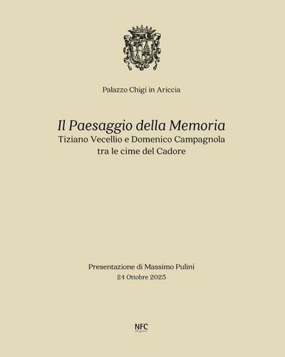 Il paesaggio della memoria. Tiziano Vecellio e Domenico Campagnola tra le cime del Cadore