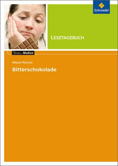 Lesetagebuch zu Mirjam Pressler: Bitterschokolade