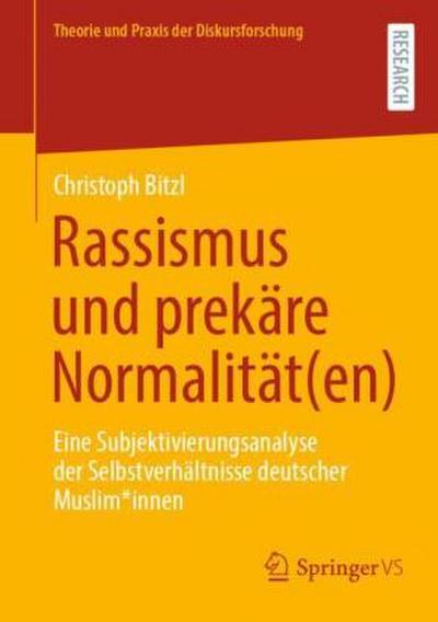 Rassismus und prekäre Normalität(en)