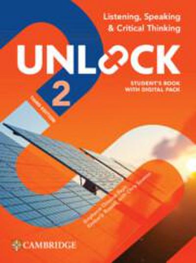 Unlock Level 2 Listening, Speaking and Critical Thinking Student’s Book with Digital Pack
