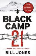 Black Camp 21 (101 to Try Before You Die)