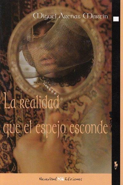 REALIDAD QUE EL ESPEJO ESCONDE, LA
