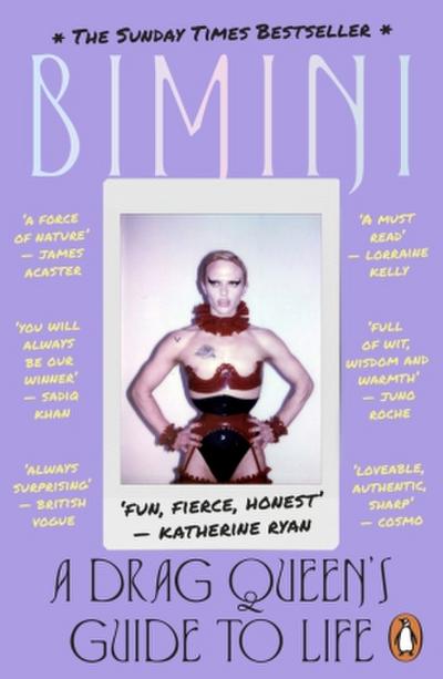 A Drag Queen’s Guide to Life