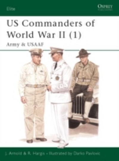 US Commanders of World War II (1)