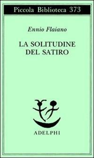 La solitudine del satiro