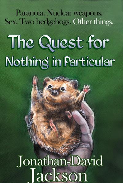The Quest for Nothing in Particular (Paranoia, #3)