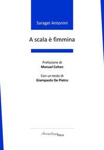 Antonini, S: Scala è fìmmina