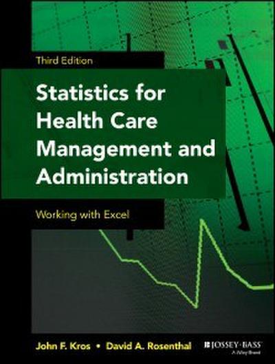 Statistics for Health Care Management and Administration