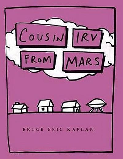 Cousin Irv from Mars
