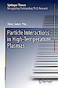 Particle Interactions in High-Temperature Plasmas