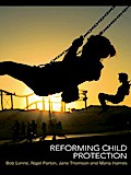 Reforming Child Protection