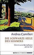 Die schwarze Seele des Sommers von Andrea Camilleri | Ebook