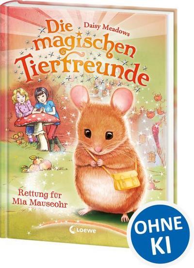 Die magischen Tierfreunde - Rettung für Mia Mauseohr