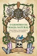 O Grimório da Magia Natural