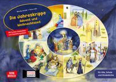 Die Jahreskrippe: Advent und Weihnachtszeit