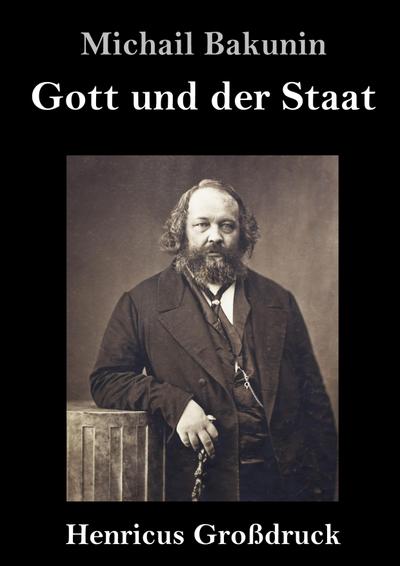 Gott und der Staat (Großdruck)