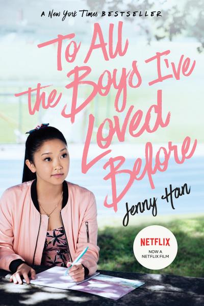 To All the Boys I’ve Loved Before. Media Tie-In