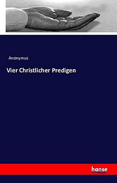 Vier Christlicher Predigen