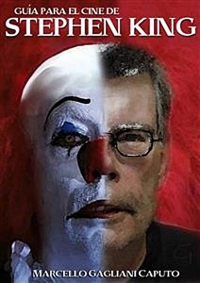 Guía Para El Cine De Stephen King (Con Las Entrevistas A Mick Garris Y Dee Wallace)