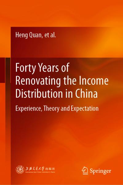 Forty Years of Renovating the Income Distribution in China