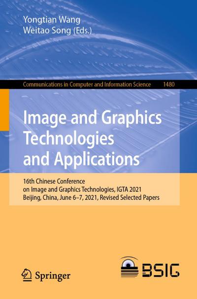 Image and Graphics Technologies and Applications