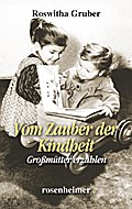Vom Zauber der Kindheit