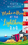 Make or Break at the Lighthouse B & B