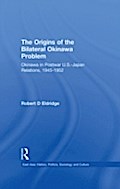 Origins of the Bilateral Okinawa Problem