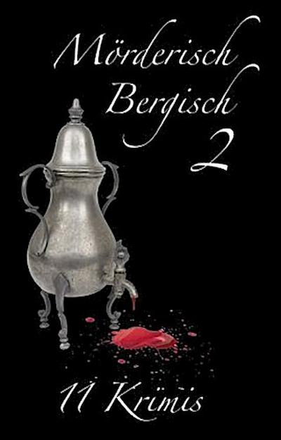 Mörderisch Bergisch 2. Tl.2