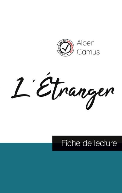 L’Étranger de Albert Camus (fiche de lecture et analyse complète de l’oeuvre)