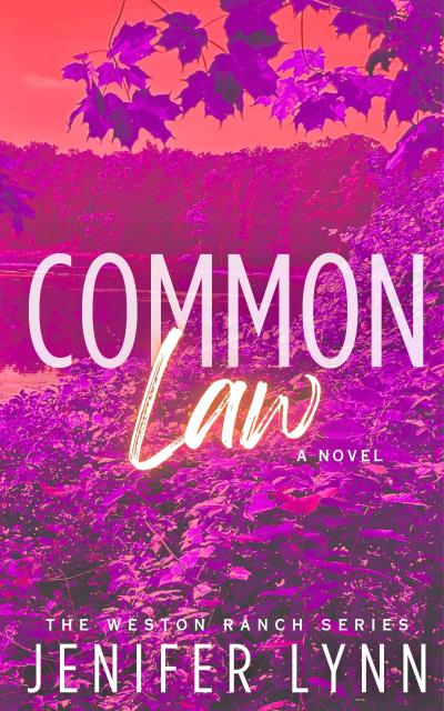 Common Law (The Weston Ranch Series, #2)