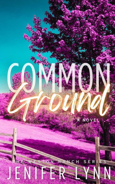 Common Ground (The Weston Ranch Series, #1)