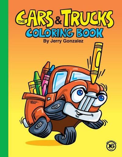 The Cars and Trucks Coloring Book