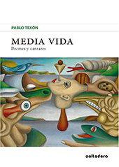 Media vida : poemes y cantares