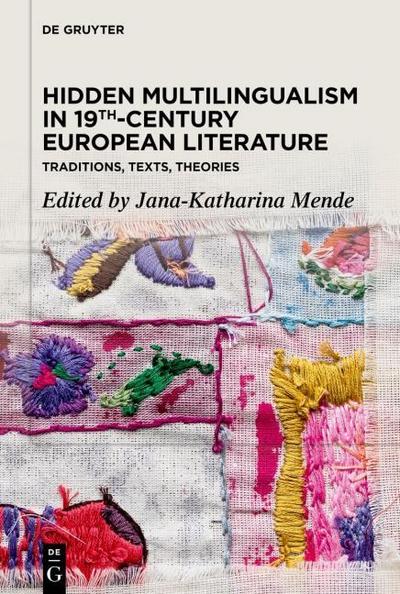 Hidden Multilingualism in 19th-Century European Literature