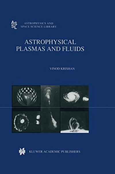 Astrophysical Plasmas and Fluids