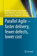 Parallel Agile - faster delivery, fewer defects, l