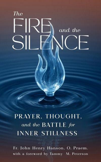 The Fire and the Silence