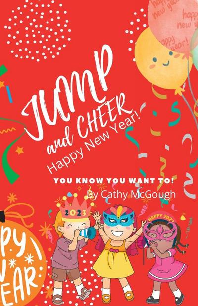 JUMP AND CHEER HAPPY NEW YEAR! BOOK 16