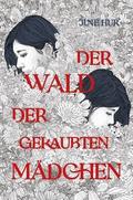 Der Wald der geraubten Mädchen