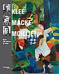 Klee, Macke, Moilliet