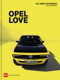Opel Love von Harald Hamprecht | Buch