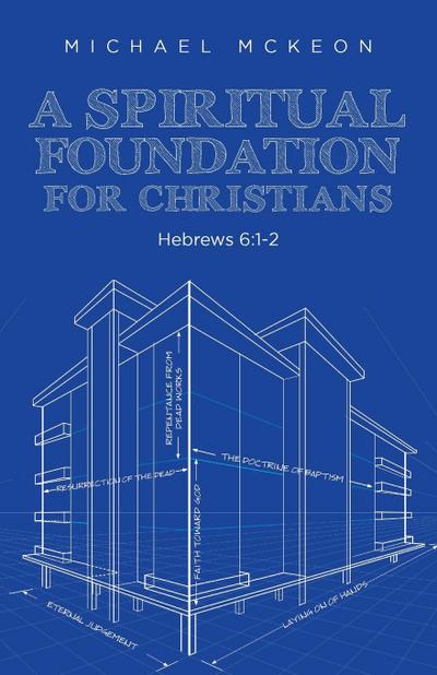 A Spiritual Foundation for Christians