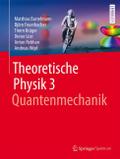 Theoretische Physik 3 - Quantenmechanik von Matthias Bartelmann | Taschenbuch