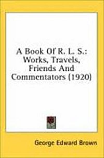 A Book Of R. L. S.